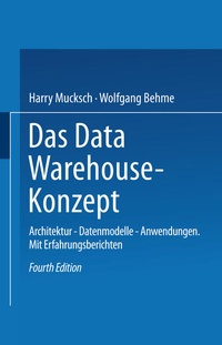 Enlarge image Cover: Das Data Warehouse-Konzept - Springer Gabler