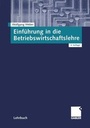 Cover: Einführung in die Betriebswirtschaftslehre - Springer Gabler