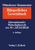Cover: M&uuml;nchener Kommentar zum BGB Gesamtwerk. In 12 B&auml;nden mit Erg&auml;nzungsband / M&uuml;nchener Kommentar zum B&uuml;rgerlichen Gesetzbuch  Bd. 11: Internationales Wirtschaftsrecht, Einf&uuml;hrungsgesetz zum B&uuml;rgerlichen Gesetzbuche (Art. 50-245) - C.H.BECK