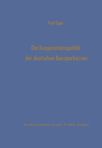 Abbildung von: Die Kooperationspolitik der deutschen Bausparkassen - Springer Gabler