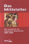 Cover: Das Mittelalter - C.H.BECK