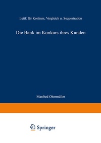 Abbildung von: Die Bank im Konkurs ihres Kunden - Springer Gabler