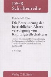 Abbildung von: Die Besteuerung der betrieblichen Altersversorgung von Kapitalgesellschaftern - C.H.BECK