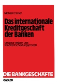 Cover: Das internationale Kreditgesch&auml;ft der Banken - Springer Gabler