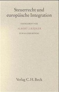 Cover: Steuerrecht und Europ&auml;ische Integration - C.H.BECK