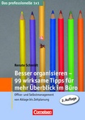 Cover: Das professionelle 1 x 1 Besser organisieren - 99 Tipps f&uuml;r mehr &Uuml;berblick im B&uuml;ro - Cornelsen Scriptor