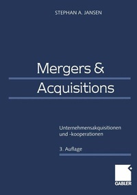 Enlarge image Cover: Mergers & Acquisitions - Springer Gabler