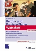 Cover: Gabler / MLP Berufs- und Karriere-Planer 2003/2004: Wirtschaft - Springer Gabler