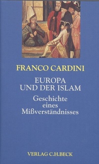 Enlarge image Cover: Europa und der Islam - C.H.BECK