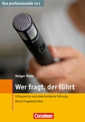 Cover: Das professionelle 1 x 1 Wer fragt, der f&uuml;hrt - Cornelsen Scriptor