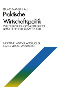 Abbildung von: Praktische Wirtschaftspolitik - Springer Gabler