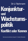 Cover: Konjunktur- und Wachstumspolitik - Konflikt oder Konnex - Springer Gabler