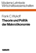 Cover: Theorie und Politik der Makro&ouml;konomie - Springer Gabler
