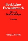 Cover: Beck'sches Formularbuch f&uuml;r den Strafverteidiger - C.H.BECK