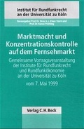 Cover: Marktmacht und Konzentrationskontrolle auf dem Fernsehmarkt - C.H.BECK