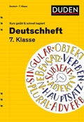 Cover: Deutschheft 7. Klasse - kurz ge&uuml;bt & schnell kapiert - Cornelsen Scriptor