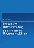 Cover: Elektronische Datenverarbeitung als Instrument der Unternehmensf&uuml;hrung - Springer Gabler