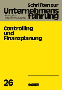 Enlarge image Cover: Controlling und Finanzplanung - Springer Gabler