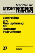 Cover: Controlling und Finanzplanung als F&uuml;hrungsinstrumente - Springer Gabler