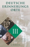 Cover: Deutsche Erinnerungsorte Band III - C.H.BECK