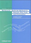 Cover: Werberecht - Recht der Werbung in Internet, Film, Funk und Printmedien - C.H.BECK