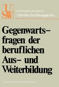 Cover: Gegenwartsfragen der beruflichen Aus- und Weiterbildung - Springer Gabler