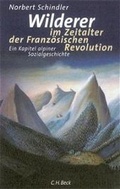 Cover: Wilderer im Zeitalter der Franz&ouml;sischen Revolution - C.H.BECK