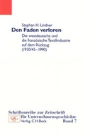 Cover: Den Faden verloren - C.H.BECK