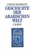 Cover: Geschichte der arabischen Welt - C.H.BECK