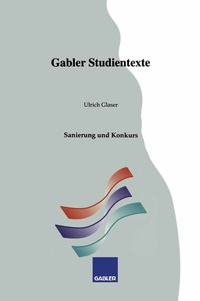 Abbildung von: Sanierung und Konkurs - Springer Gabler
