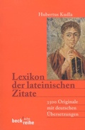 Cover: Lexikon der lateinischen Zitate - C.H.BECK