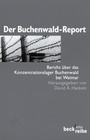 Cover: Der Buchenwald-Report - C.H.BECK