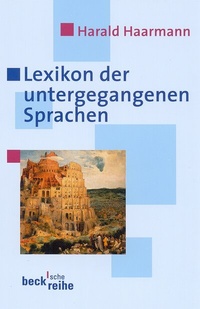 Abbildung von: Beck'sche Reihe / Lexikon der untergegangenen Sprachen - C.H.BECK