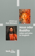 Abbildung von: Beck'sche Reihe / Jesus oder Buddha - C.H.BECK