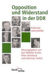 Abbildung von: Opposition und Widerstand in der DDR - C.H.BECK