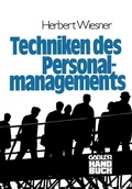 Cover: Die Techniken des Personalmanagements - Springer Gabler