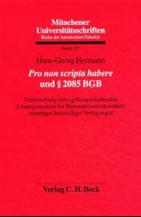 Abbildung von: Pro non scripta habere und § 2085 BGB - C.H.BECK