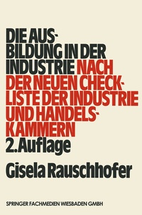 Abbildung von: Die Ausbildung in der Industrie - Springer Gabler