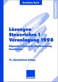 Bild vergrößern Bild: Lösungen Steuerlehre 1 Veranlagung 1998 - Springer Gabler