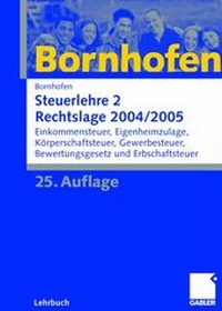 Bild vergrößern Bild: Steuerlehre 2 Rechtslage 2004/2005 - Springer Gabler