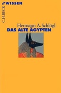 Cover: Das Alte &Auml;gypten - C.H.BECK