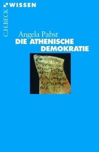 Abbildung von: Die athenische Demokratie - C.H.BECK