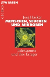 Bild: Menschen, Seuchen und Mikroben - C.H.BECK