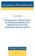 Cover: Der Zugang zum 'blanken Draht' im Telekommunikationsrecht - C.H.BECK
