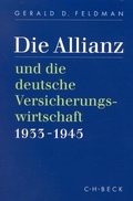 Cover: Die Allianz und die deutsche Versicherungswirtschaft 1933-1945 - C.H.BECK