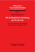 Cover: Die Kollegialentscheidung im Strafrecht - C.H.BECK