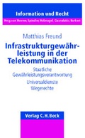 Cover: Infrastrukturgew&auml;hrleistung in der Telekommunikation - C.H.BECK
