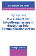 Cover: Die Zukunft der Entgeltregulierung im deutschen Telekommunikationssektor - C.H.BECK