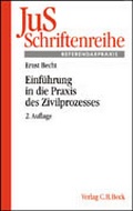 Abbildung von: Einführung in die Praxis des Zivilprozesses - C.H.BECK