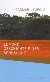 Abbildung von: Edmond: Geschichte einer Sehnsucht - C.H.BECK